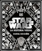 Star Wars. La Historia Visual / pd.