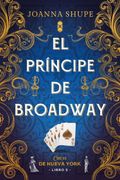 El Principe de Broadway (Señoritas de Nueva York 2)
