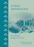 A Nile Anthology: Travel Writing Through the Centuries (en Inglés)