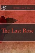 The Last Rose (en Inglés)