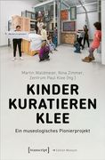 Kinder Kuratieren Klee (en Alemán)