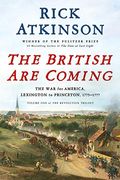 British are Coming (Revolution Trilogy) [Roughtcut Edition]: The war for America, Lexington to Princeton, 1775-1777 