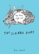 The Scribble Diary: My Brain Right now (en Inglés)