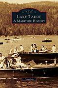 Lake Tahoe: A Maritime History (en Inglés)