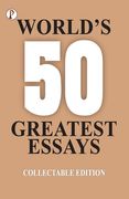 50 World's Greatest Essays (en Inglés)