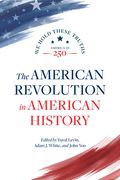 The American Revolution in American History (en Inglés)