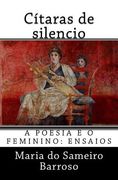 Citaras de silencio: A poesia e o feminino: ensaios (en Portugués)