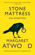 Stone Mattress: Nine Tales 