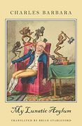 My Lunatic Asylum (en Inglés)