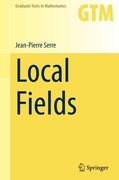 Local Fields (Graduate Texts in Mathematics) (en Inglés)
