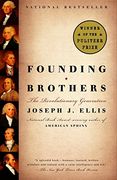 Founding Brothers: The Revolutionary Generation (en Inglés)