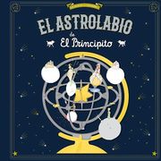 El Astrolabio de el Principito