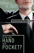 Is That Your Hand in My Pocket?: The Sales Professional's Guide to Negotiating (en Inglés)