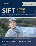 Sift Study Guide: Test Prep Book With Practice Questions for the U. Si Army's Selection Instrument for Flight Training Exam (en Inglés)