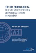 The 800-Pound Gorilla: Limits to Group Structures and Asset Partitioning in Insolvency: Preadviezen / Reports 2018