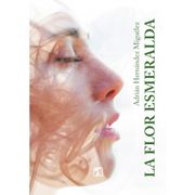 Flor Esmeralda, la