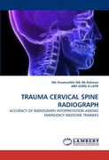 trauma cervical spine radiograph (en Inglés)