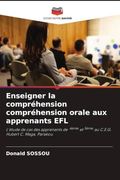 Enseigner la Compréhension Compréhension Orale aux Apprenants efl