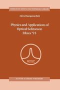 physics and applications of optical solitons in fibres 95: proceedings of the symposium held in kyoto, japan, november 14 17 1995 (en Inglés)