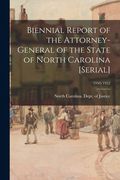 Biennial Report of the Attorney-General of the State of North Carolina [serial]; 1950/1952 (en Inglés)