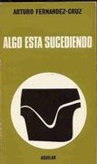 Algo Esta Sucediendo