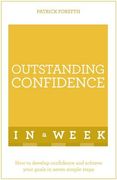 Outstanding Confidence in a Week: Teach Yourself (en Inglés)