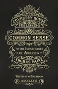 Common Sense: The Origin and Design of Government (en Inglés)