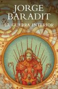 La Guerra Interior - Jorge Baradit - Plaza & Janés