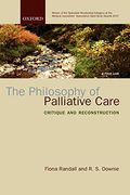 The Philosophy of Palliative Care: Critique and Reconstruction (en Inglés)