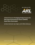 A Novel Vacuum Packaging Design Process for Microelectromechanical System (MEMS) Quad- Mass Gyroscopes (en Inglés)