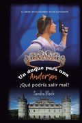 Un duque para una Andersen, ¿qué podría salir mal? (in Spanish)