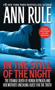 in the still of the night: the strange death of ronda reynolds and her mother ` s unceasing quest for the truth