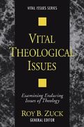 examining contemporary and classic concerns: examining enduring issues of theology (en Inglés)