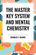 The Master Key System and Mental Chemistry