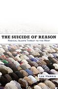 the suicide of reason,radical islam´s threat to the west