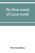 The rime-vowels of Cursor mundi, a phonological and etymological investigation (en Inglés)