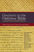 Devotions on the Hebrew Bible: 54 Reflections to Inspire and Instruct (en Inglés)