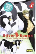 Silver Spoon 01 - Hiromu Arakawa - Norma Editorial, S.a.