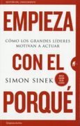 Empieza con el Porqué - Simon Sinek - Ediciones Urano