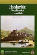 Hondarribia en los Años 1610-1620 = Hondarribia 1610-1620 Urteetan