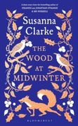 The Wood at Midwinter (en Inglés)