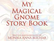 My Magical Gnome Story Book (en Inglés)