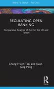 Regulating Open Banking (Routledge Research in Finance and Banking Law) (en Inglés)