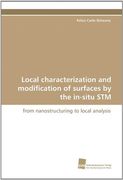 local characterization and modification of surfaces by the in-situ stm (en Inglés)