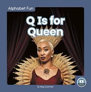 Alphabet Fun: Q is for Queen (en Inglés)
