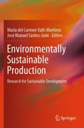 Environmentally Sustainable Production. Research for Sustainable Development