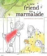 A New Friend for Marmalade (en Inglés)