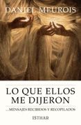 Lo que Ellos me Dijeron