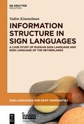 Information Structure in Sign Languages: Evidence from Russian Sign Language and Sign Language of the Netherlands (en Inglés)
