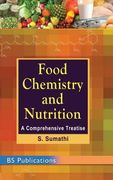 Food Chemistry and Nutrition: A Comprehensive Treatise (en Inglés)